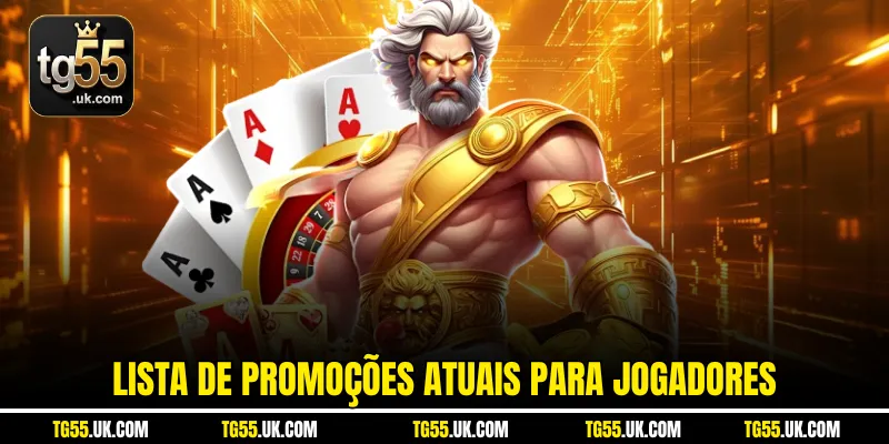 Lista de promoções atuais para jogadores