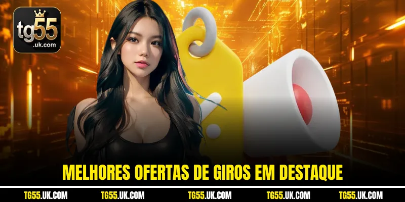 Melhores ofertas de giros em destaque